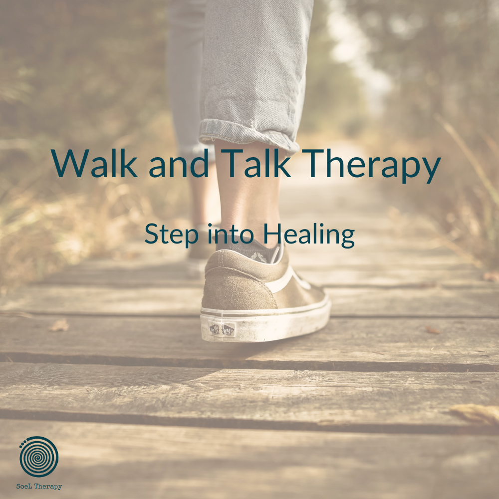 Walk and Talk Therapy: Step into Healing
